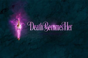 Death Becomes Her (Touring)