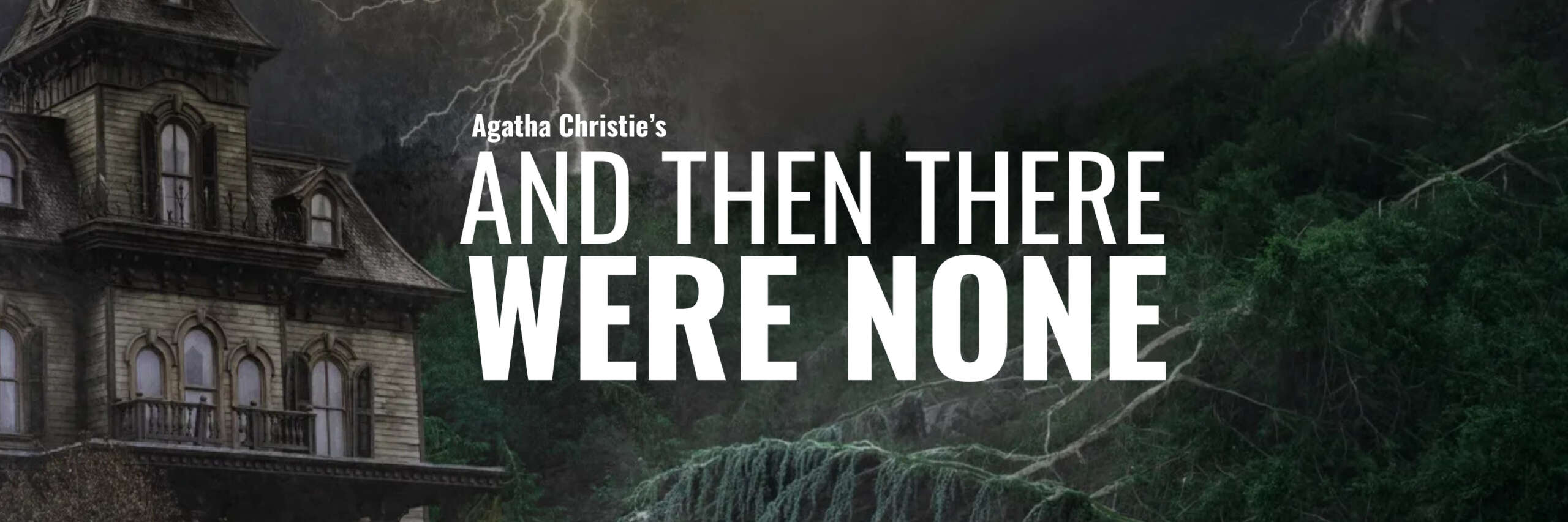 Events 22 Actors’ Theatre of Columbus Presents And Then There Were None